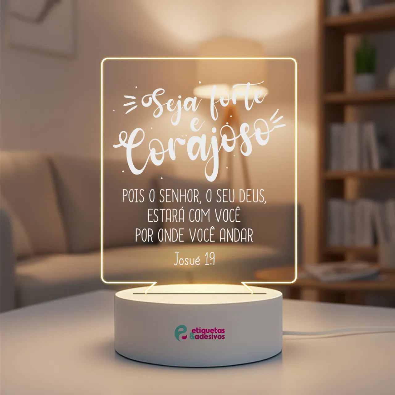 Luminária Seja Forte e Corajoso